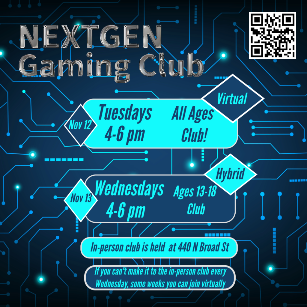 NEXTGEN Gaming club flyer, Afterschool workshop Tuesdays from 4 to 6 pm starting October 24th.