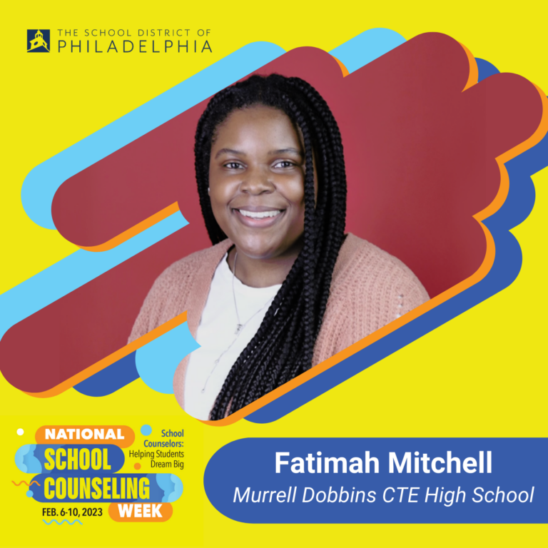 National School Counselor Week 2023 - The School District of Philadelphia